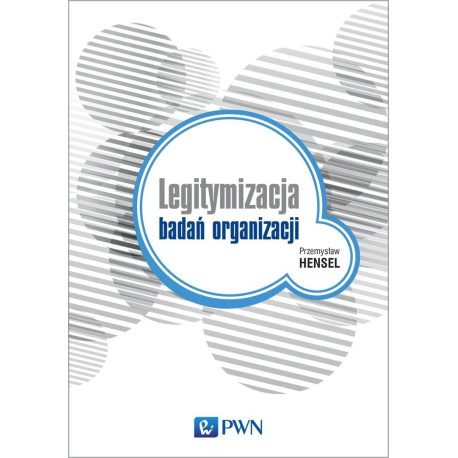 Legitymizacja badań organizacji