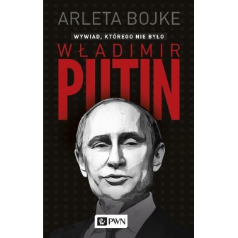 Władimir Putin. Wywiad, którego nie było