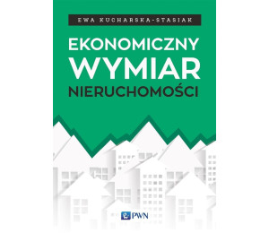 Ekonomiczny wymiar nieruchomości