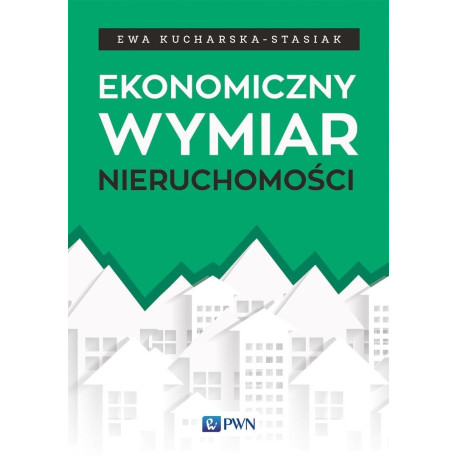 Ekonomiczny wymiar nieruchomości
