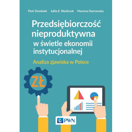 Przedsiębiorczość nieproduktywna w świetle..