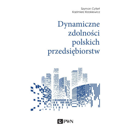 Dynamiczne zdolności polskich przedsiębiorstw