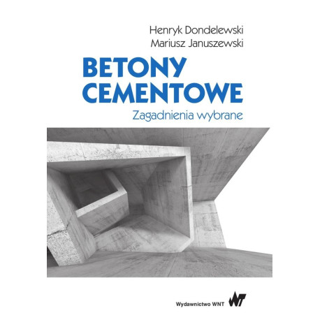 Betony cementowe. Zagadnienia wybrane