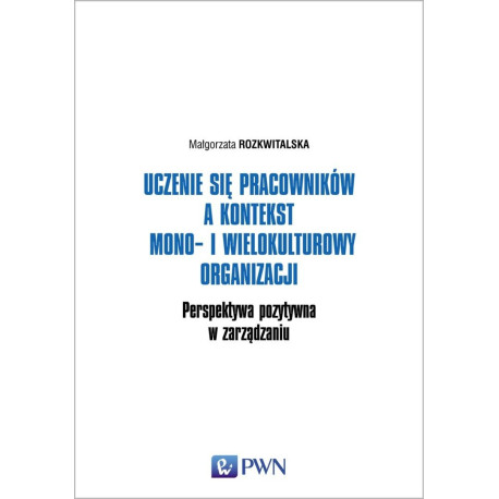 Uczenie się pracowników a kontekst mono-i..