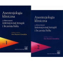 Anestezjologia kliniczna T.1-2