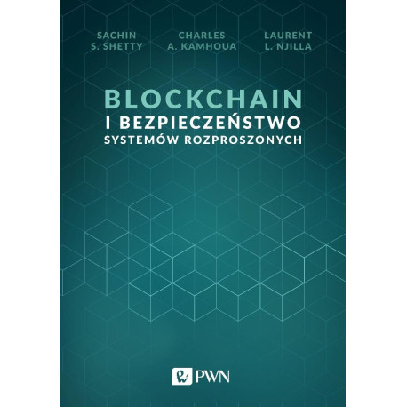 Blockchain i bezpieczeństwo systemów rozproszonych