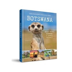 Botswana. Przez deltę Okawango i piaski Kalahari
