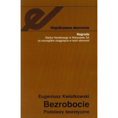 Bezrobocie. Podstawy teoretyczne