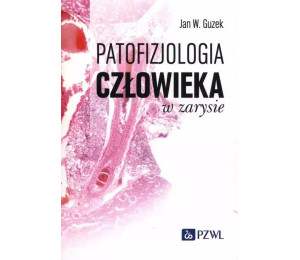 Patofizjologia człowieka w zarysie