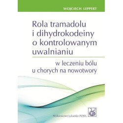 Rola tramadolu i dihydrokodeiny o kontrolowanym..