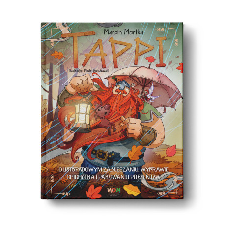Tappi. O listopadowym zamieszaniu, wyprawie Chichotka i pakowaniu prezentów