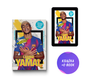 Lamine Yamal. Złota nadzieja futbolu