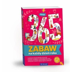 Ponad 365 zabaw na każdy dzień roku. Wiek 3-5 lat