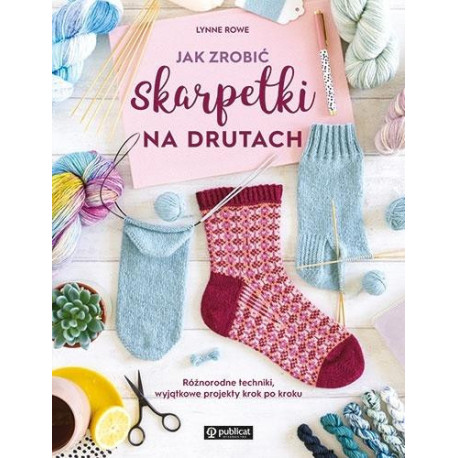 Jak zrobić skarpetki na drutach