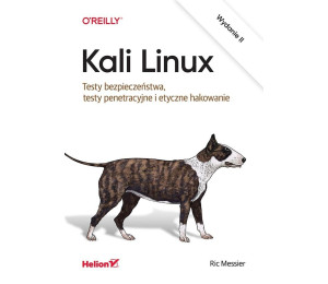 Kali Linux. Testy bezpieczeństwa..