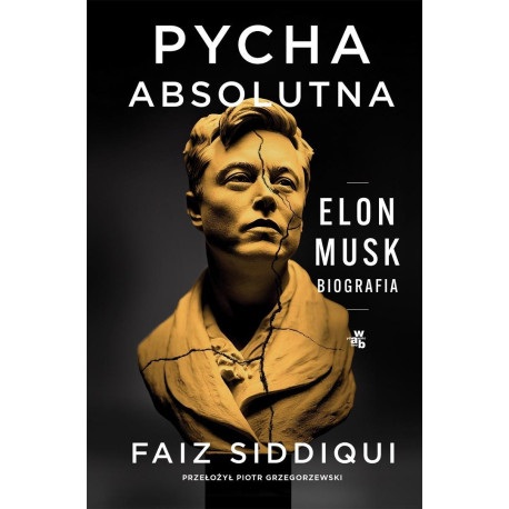 Pycha absolutna. Elon Musk. Biografia