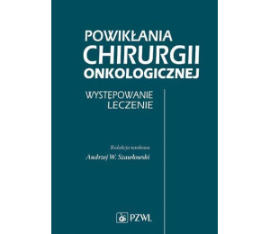 Powikłania chirurgii onkologicznej PZWL
