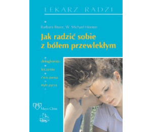 Jak radzić sobie z bólem przewlekłym PZWL