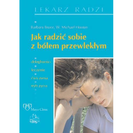 Jak radzić sobie z bólem przewlekłym PZWL