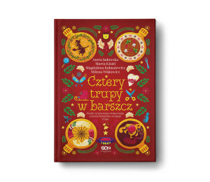 Cztery trupy w barszcz. Fantastyczno-kryminalna antologia świąteczna