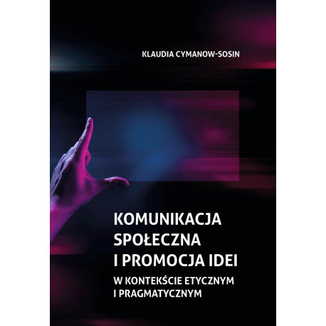 Komunikacja społeczna i promocja idei...