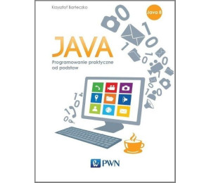 Java Podstawy programowania w praktyce