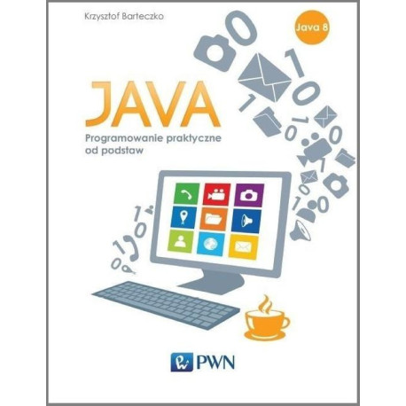 Java Podstawy programowania w praktyce