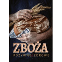 Zboża. Pożywne i zdrowe