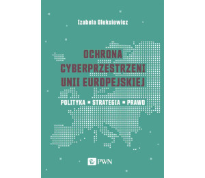 Ochrona cyberprzestrzeni Unii Europejskiej