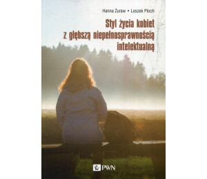 Styl życia kobiet z głębszą niepełnosprawnością...