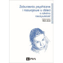 Zaburzenia psychiczne i rozwojowe dzieci...