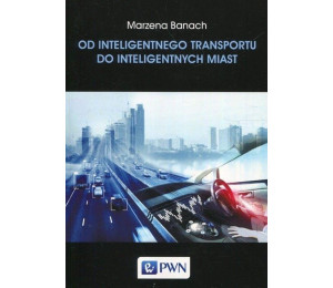 Od inteligentnego transportu do intelig. miast