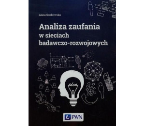 Analiza zaufania w sieciach badawczo-rozwojowych