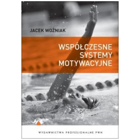 Współczesne systemy motywacyjne