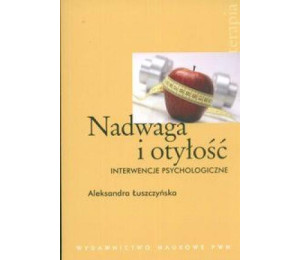 Nadwaga i otyłość Interwencje psychologiczne