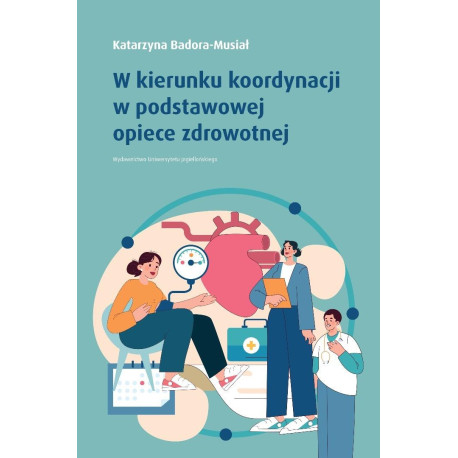 W kierunku koordynacji w podstawowej opiece...