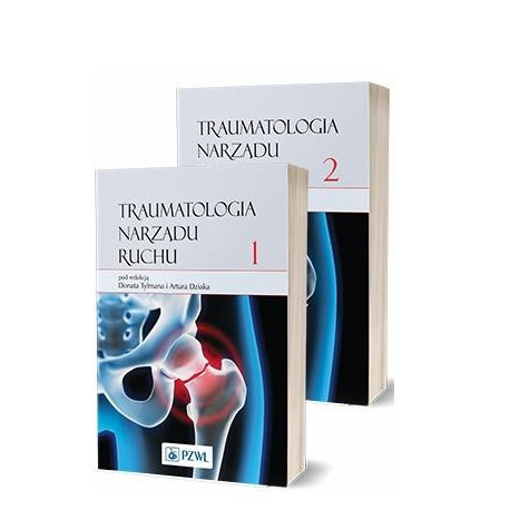 Traumatologia narządu ruchu T.1-2