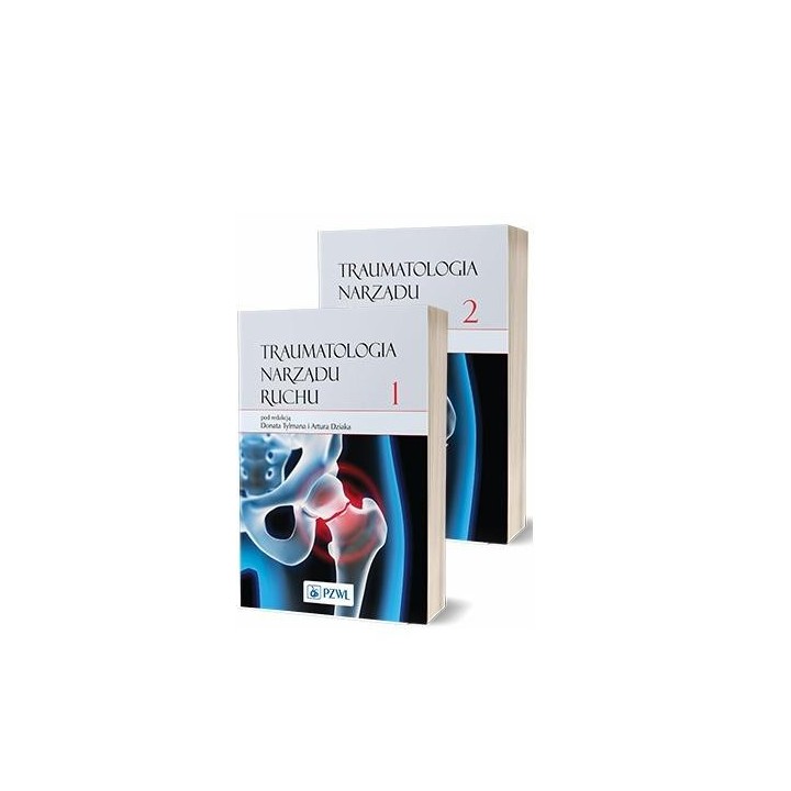 Traumatologia narządu ruchu T.1-2