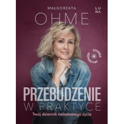 Przebudzenie w praktyce. Twój dziennik..