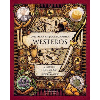 Oficjalna księga kucharska Westeros 77 przepisów