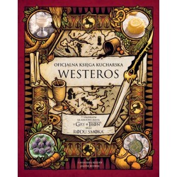 Oficjalna księga kucharska Westeros 77 przepisów