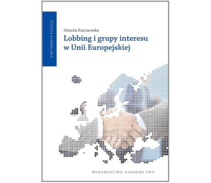 Lobbing i grupy interesu w Unii Europejskiej