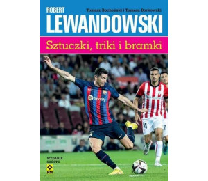 Robert Lewandowski Sztuczki, triki i bramki