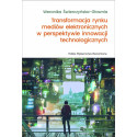 Transformacja rynku mediów elektronicznych...