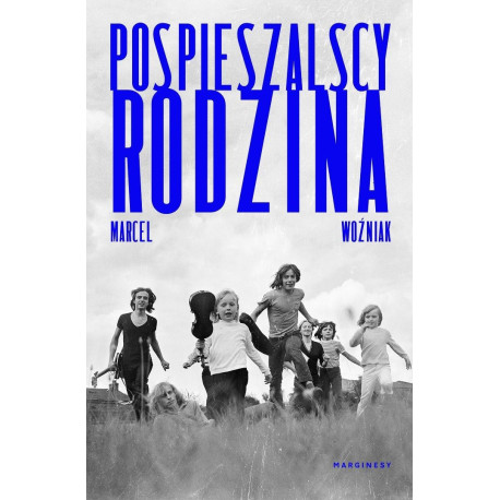 Pospieszalscy. Rodzina