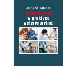 Komunikacja w praktyce weterynaryjnej