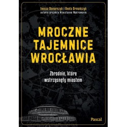 Mroczne tajemnice Wrocławia