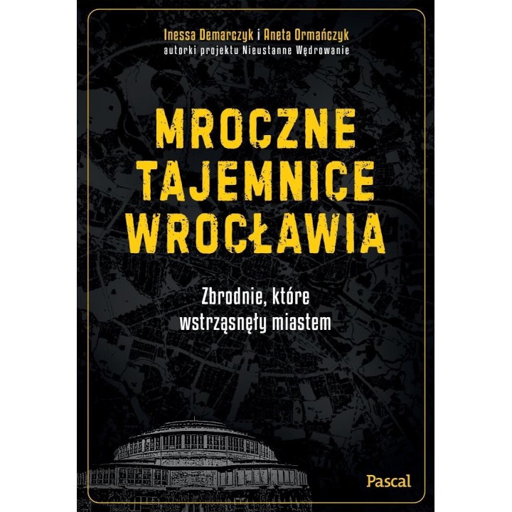 Mroczne tajemnice Wrocławia