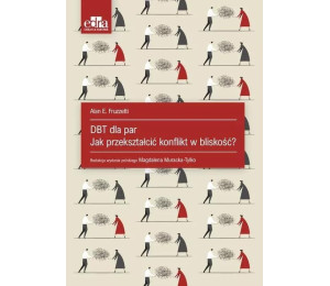 DBT dla par. Jak przekształcić konflikt w bliskość