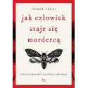 Jak człowiek staje się mordercą w.2022